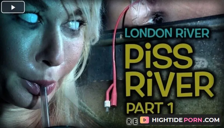 London River. Piss River Part 1 - Pissing Movies [DVDRip] RealTimeBondage.com