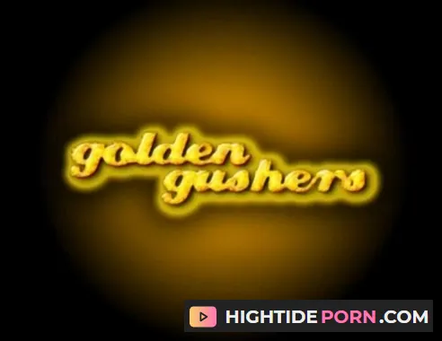 Hightide #35 - Golden Gushers - Pissing Movies [DVDRip] Hightide