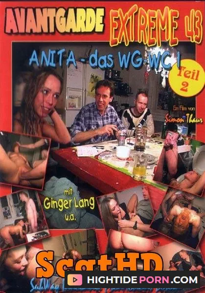 (Scat) Anita - Avantgarde Extreme 43 - Das WG-WC Teil 2 [SD]