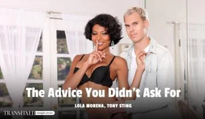 Lola Morena & Tony Sting - The Advice You Didn't Ask For (HD 720p) AdultTime.com / Transfixed.com