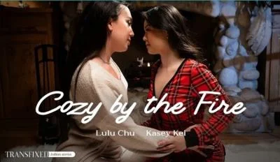 Lulu Chu & Kasey Kei Cozy by the Fire (4K UHD)