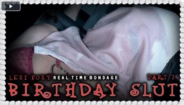 Vera King. Birthday Slut Part 1 - BDSM Porno [HD] RealTimeBondage.com