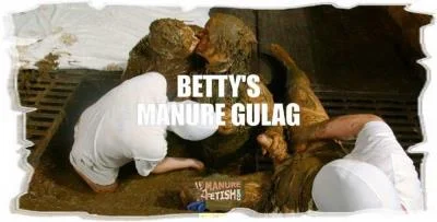 Betty’s Manure Gulag (HD 720p) Manurefetish.com