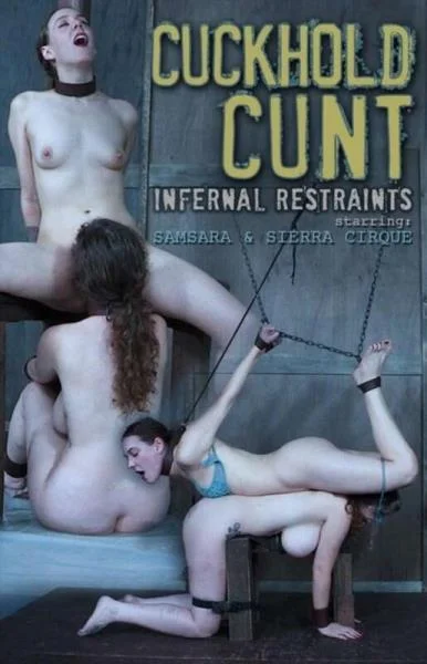 Samsara, Sierra Cirque. Cuckold Cunt - BDSM Porno [HD] InfernalRestraints.com